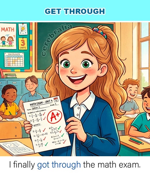Phrasal Verb Get Through